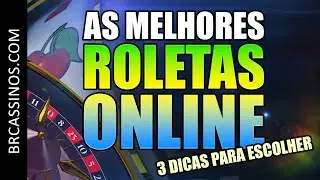 Como escolher a MELHOR ROLETA ONLINE