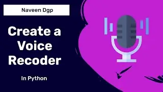 How to create  voice recorder in Python