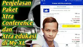 PENJELASAN PAKET XTRA CONFERENCE DAN XTRA EDUKASI DI MY XL