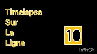 Timelapse Sur La Ligne 10(Réseau Astuce)