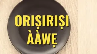 Oriṣiriṣi  Ààwẹ | DIFFERENT KINDS OF FASTING