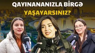 Villası olan qayınana ilə yaşayaram - SORĞU #camaatdanışır