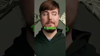 o Mr Beast negou $1 Bilh&atilde;o de D&oacute;lares... #Shorts