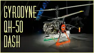 Gyrodyne QH-50 DASH: The Cold War&rsquo;s Forgotten Naval Drone