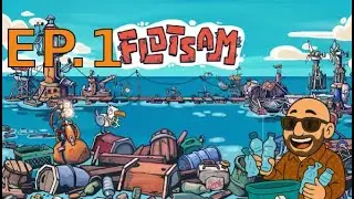 RICICLIAMO IN MEZZO AL MARE - Flotsam - #1 - Gameplay ITA