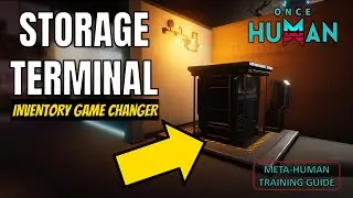 Once Human Storage Terminal - The New Feature That Saved My Sanity