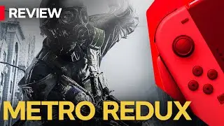 Metro Redux: no Switch, experi&ecirc;ncia completa com limita&ccedil;&otilde;es necess&aacute;rias [Review]