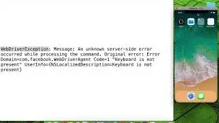 Error Domain=com.facebook.WebDriverAgent Code=1 