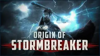 Origin of Stormbreaker