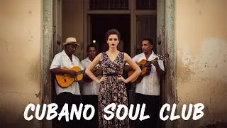 Son Cubano Playlist 🌙 Smooth Havana Jazz with Son Cubano Warmth Vol.77