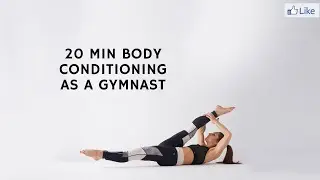 GYMNASTICS:  20 BODY CONDITIONING AS A GYMNAST