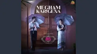 Megham Karigena (From 