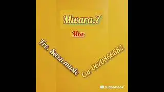 Mwara.7 ,,song,,,mke,,👊✌️🎧🎤