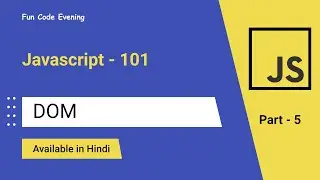 #05 document and window objects | Javascript-101
