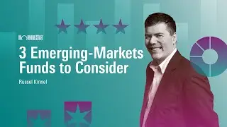 3 Emerging-Markets Funds to Consider