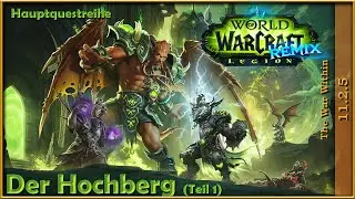 [WoW] Legion Remix: Hauptquestreihe auf dem Hochberg (Teil 1)