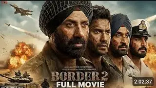 Border 2 Full Movie Hindi Dubbed 2026 | Sunny Deol New Movie | Sonam B | Latest Movie 2026 बॉलीवुड 