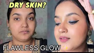 Dry Skin Makeup Tutorial for Beginners | Glowing Base Makeup Step by Step | Dry Skin Foundation 