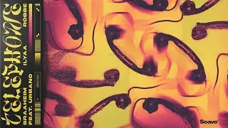 Braaheim, ILYAA, Robbe - Telephone (ft. URBANO)