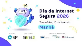 [Dia da Internet Segura 2026] 10 de fevereiro (Parte 1)