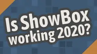 Is ShowBox working 2020?