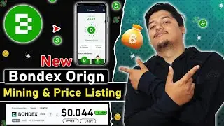 1 Token = $0.04🔥- Bondex Origin Token Price Listing New Update🤑 | Best Crypto Mining App In 2023 🎁