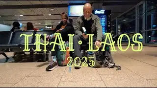 Thailand:& Laos 2025