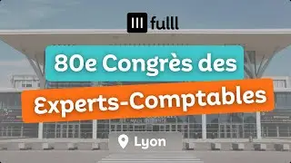 fulll au Congrès de l'ordre des experts-comptables à Lyon !