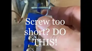 What to do if your electrical plug screw is too short!