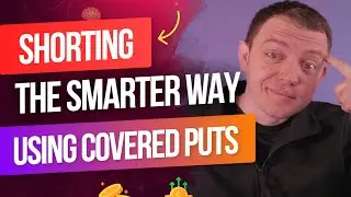 Shorting Stocks - The Smarter Way with Covered PUTS
