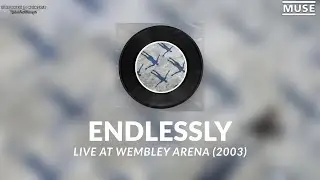[Vietsub][Kara] Muse - Endlessly (live at Wembley Arena, 2003)