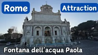 Majestic Waters of Rome: Unveiling Fontana dell'Acqua Paola