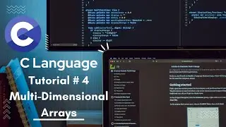 C Language Tutorial # 4 Multi Dimensional Arrays with Examples