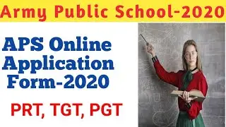 Army Public School(APS) Online Application Form-2020.PRT,TGT, PGT.