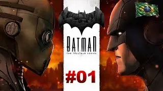 BATMAN THE TELLTALE SERIES, REINO DAS SOMBRAS, GAMEPLAY PORTUGU&Ecirc;S BRASIL, EPIS&Oacute;DIO 1 PARTE 1