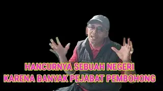Hancurnya sebuah negeri karena banyak pejabat pendusta