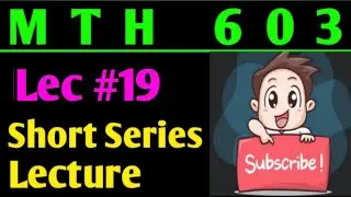 Mth603:Important short series lecture¦¦Lec#19¦¦Numerical Analysis¦¦Maths by Zahfran