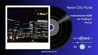 【Neon City Pulse】🌃 Synthwave / フューチャー・アンビエント | Instrumental BGM for Coding & Focus