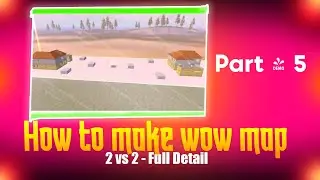 PART#5 | How To Make WoW Map Full Detail With Team Setting  | #Wowpakistanseries #legendop #pubgwow