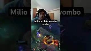 Milio int into wombo combo - League of legends #league  #leagueoflegends #milio