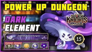 POWER UP DUNGEON DARK PARTICLE STAGE 15 