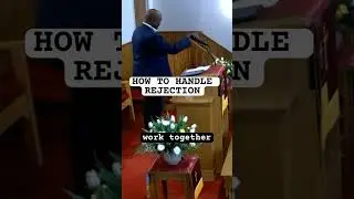 How to handle rejection? #faith #christian #purpose #motivation #encouragement #sermon #God #Bible