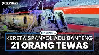 2 Kereta Api Adu Banteng di Spanyol, 21 Orang Tewas