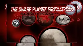 The Dwarf planet revolution 🌌🎵🎶✨️
