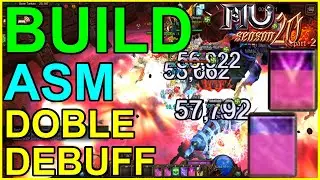 La Mejor Build ASM Doble Debuff | Mu Online Season 20