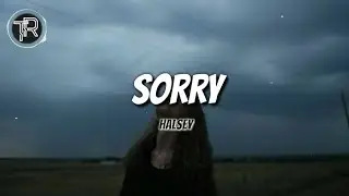 Halsey - Sorry (Lyrics)