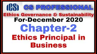 Cs professional EGS Chapter 2,ethics principal in business,ethics governance and sustainability