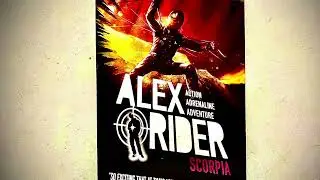 ALEX RIDER Book Five SCORPIA - Action Adrenaline Adventure by Anthony Horowitz - Chapter 7