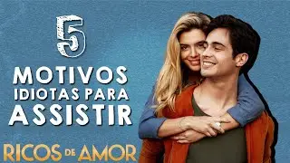 5 MOTIVOS IDIOTAS PARA VER 