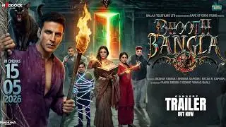 Bhooth Bangla |Concept Trailer | Akshay Kumar| Tabu | Paresh Rawal | Wamika l Rajpal Yadav|May 2026